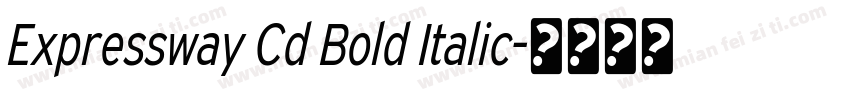 Expressway Cd Bold Italic字体转换